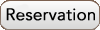 Réservation